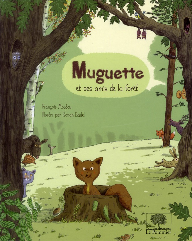 Muguette et ses amis de la forêt