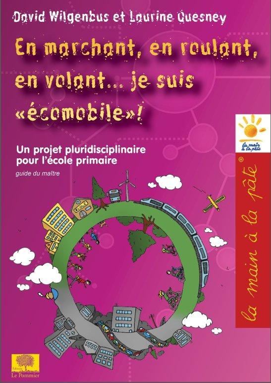 En marchant, en roulant, en naviguant... "Je suis écomobile" !