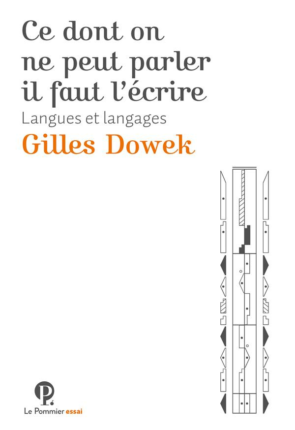 Ce dont on ne peut parler, il faut l'écrire. Langues et langages
