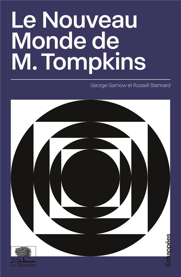 Le nouveau monde de M.Tompkins