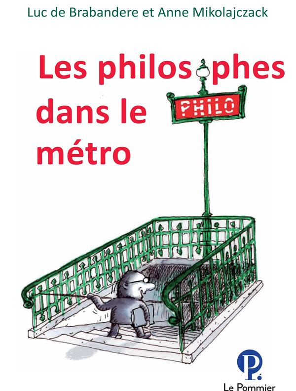 Les philosophes dans le métro