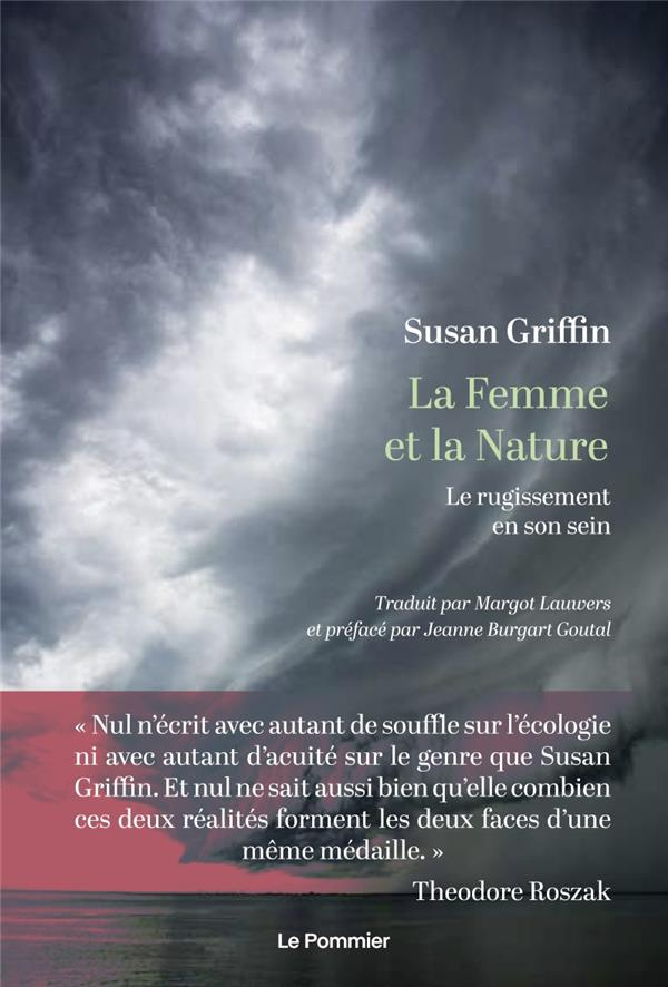 La Femme et la Nature. Le rugissement en son sein