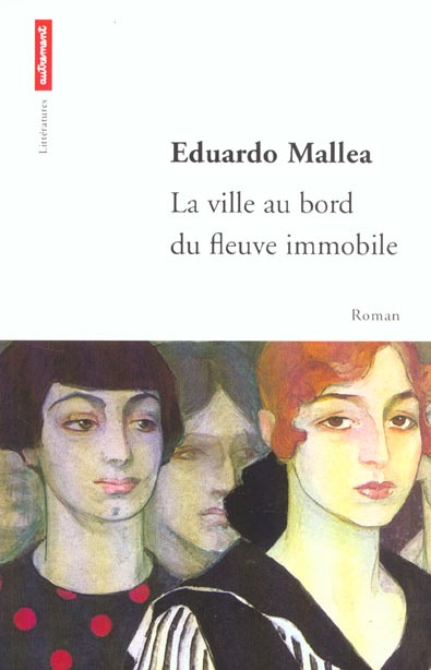 La ville au bord du fleuve immobile