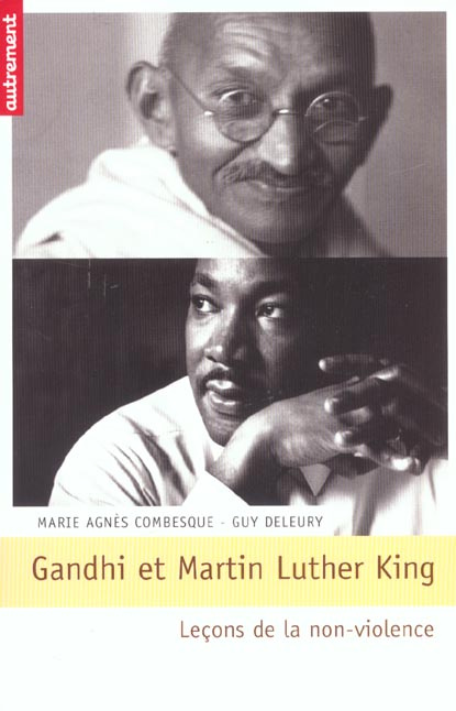 Gandhi et Martin Luther King. Leçons de la non-violence