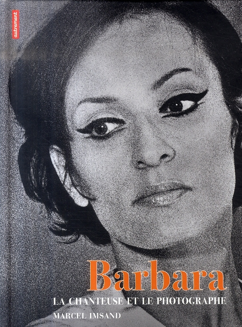 Barbara. La chanteuse et le photographe
