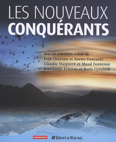 Les Cahiers Ernst & Young N° 10 : Les Nouveaux Conquérants