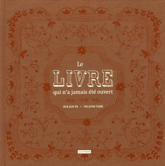 Le livre qui n'a jamais été ouvert