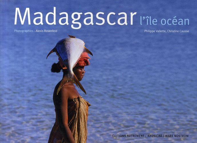Madagascar, l'île océan