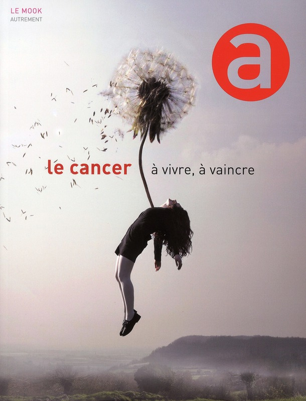 Le cancer à vivre, à vaincre