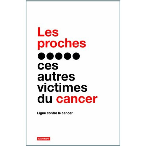 Les proches, ces autres victimes du cancer