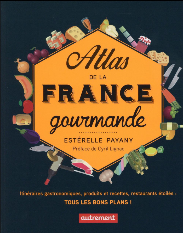 Atlas de la France gourmande