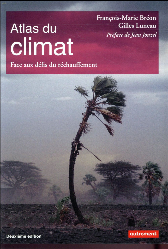 Atlas du climat. Face aux défis du réchauffement, 2e édition