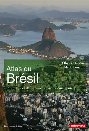 Atlas du Brésil. Promesses et défis d'une puissance émergente, 2e édition