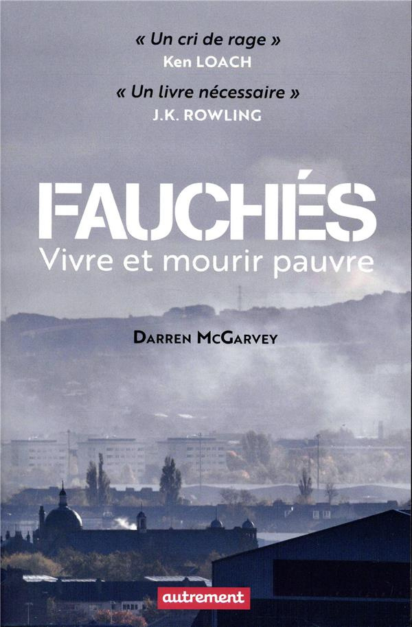 Fauchés. Vivre et mourir pauvre