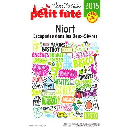 Petit Futé Niort. Edition 2015
