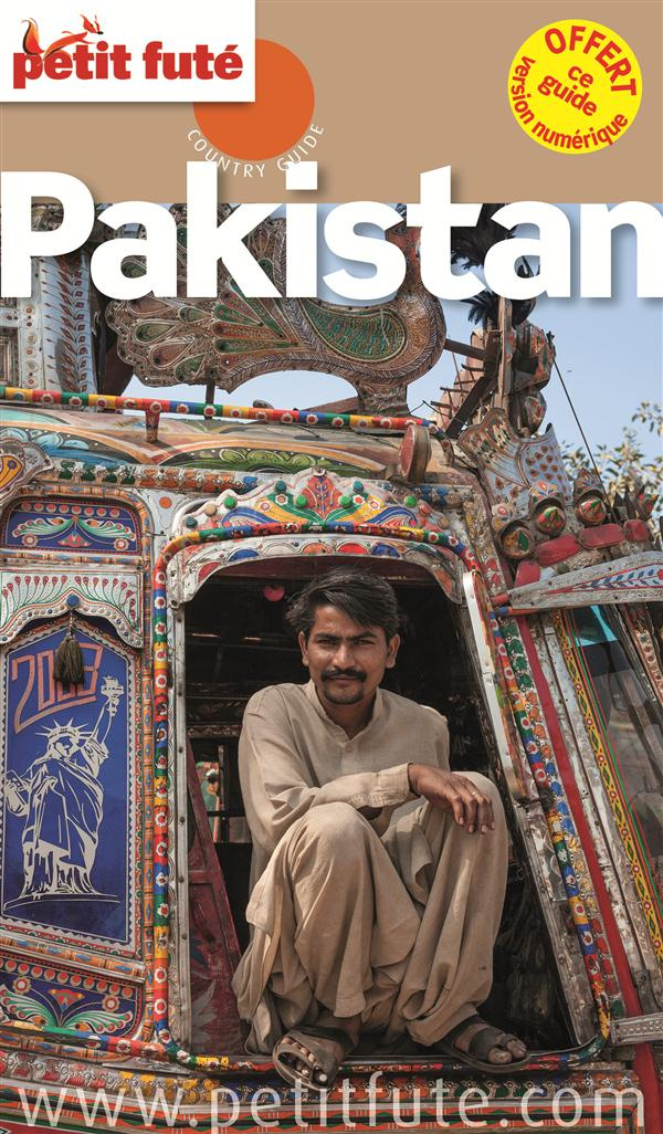 Petit Futé Pakistan. Edition 2016