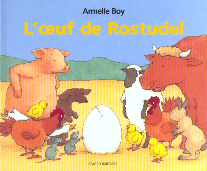 L'oeuf de Rostudel
