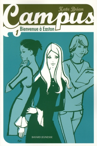 Campus Tome 1 : Bienvenue à Easton