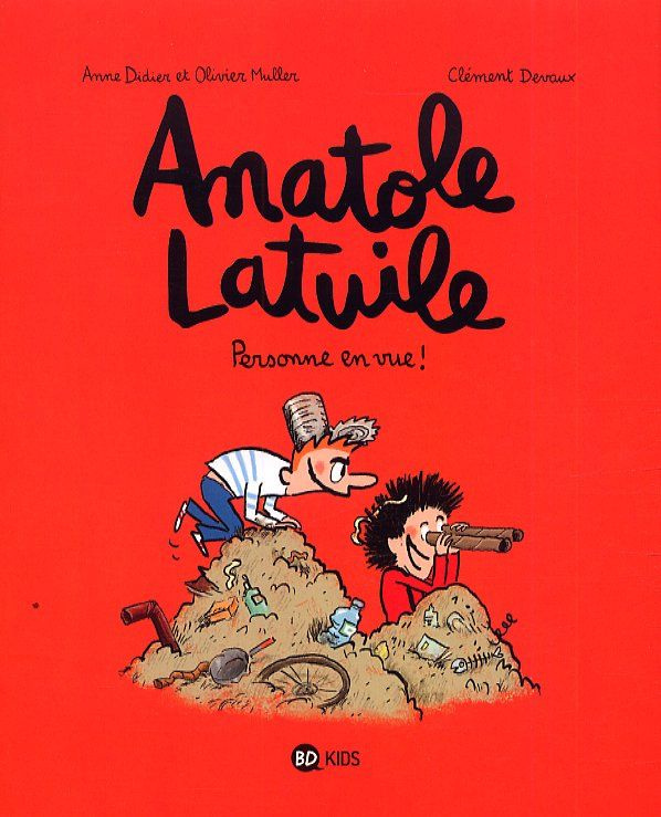 Anatole Latuile Tome 3 : Personne en vue !