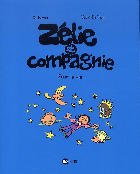 Zélie et Compagnie/6/Pour la vie