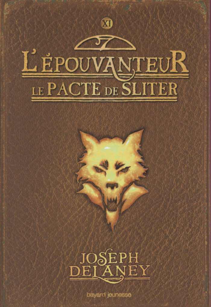 L'apprenti épouvanteur/11/Le pacte de Sliter / Le pacte de Sliter