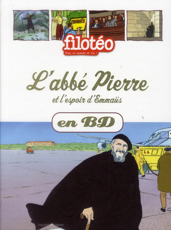 Les Chercheurs de Dieu Tome 19 : L'abbé Pierre et l'espoir d'Emmaüs