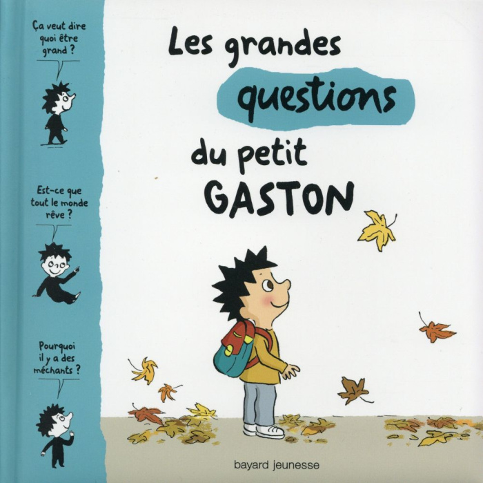 Les grandes questions du petit Gaston