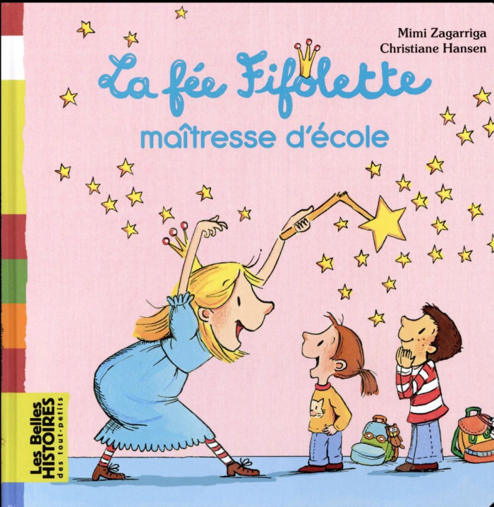 La fée Fifolette : La fée Fifolette maîtresse d'école