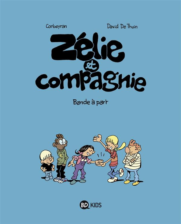 Zélie et compagnie/13/Bande à part / Bande à part