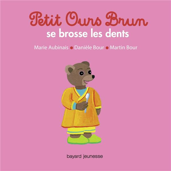 Petit Ours Brun se brosse les dents