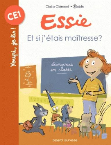 Essie : Et si j'étais maitresse ?