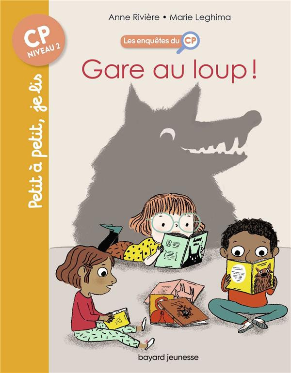Les enquêtes du CP Tome 5 : Gare au loup !