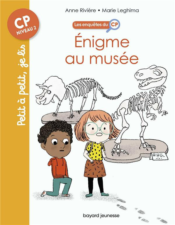 Les enquêtes du CP Tome 6 : Enigme au musée