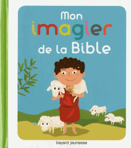 Mon imagier pour découvrir la Bible