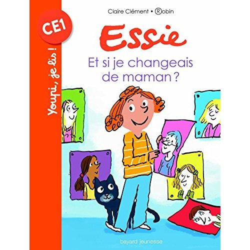 Essie : Et si je changeais de maman ?
