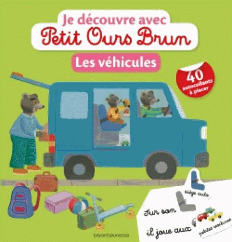 Je découvre avec Petit Ours Brun les véhicules