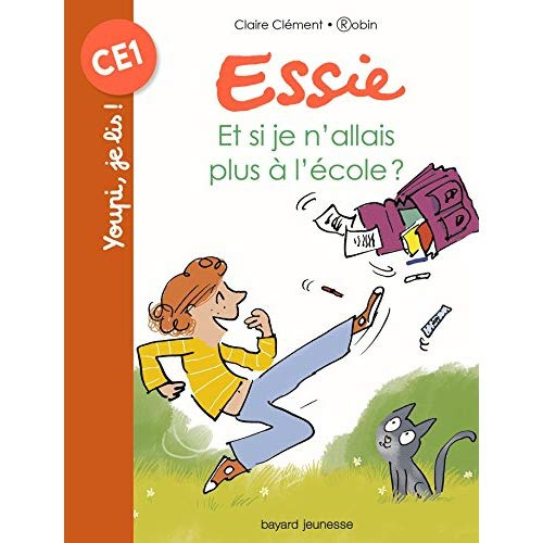 Essie : Et si je n'allais pas à l'école ?