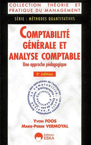 Comptabilité générale et analyse comptable. Un e approche pédagogique, 2ème édition