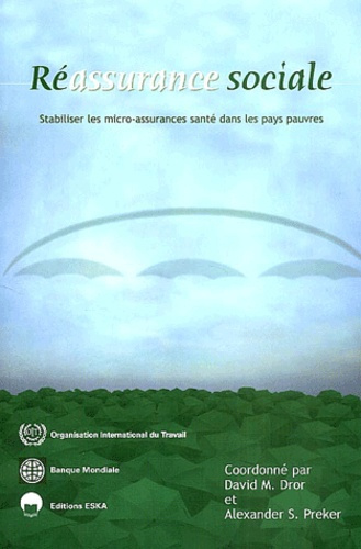 Réassurance sociale. Stabiliser les micro-assurances santé dans les pays pauvres