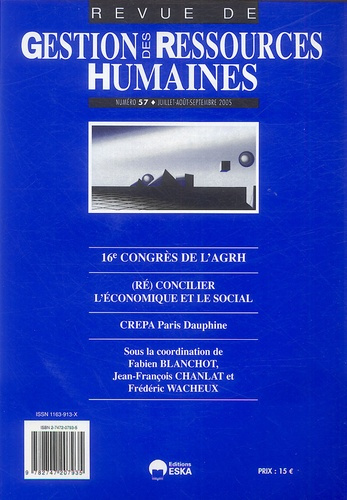 Revue de Gestion des Ressources Humaines N° 57, Juillet-Août-Septembre 2005 : (Ré)concilier l'économ