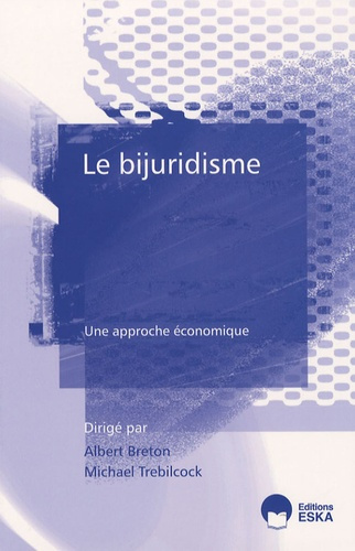 Le bijuridisme. Une approche économique