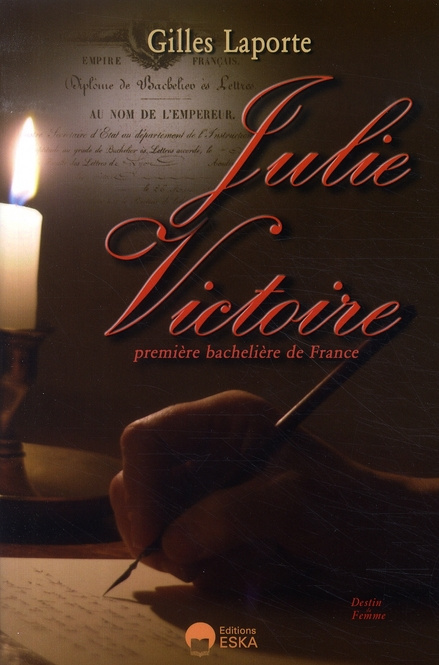 Julie Victoire. Première bachelière de France