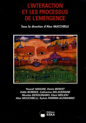 L'interaction et les processus de l'émergence