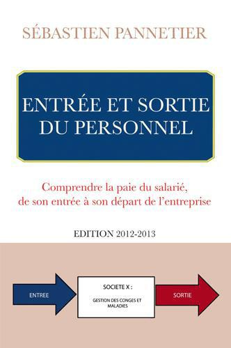 Entrée et sortie du personnel. Edition 2012-2013