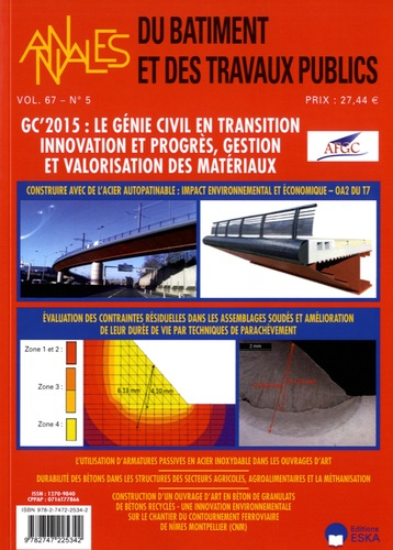 Annales du bâtiment et des travaux publics Volume 67 N° 5, décembre 2015 : GC'2015 : Le génie civil