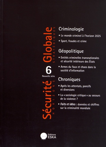 Sécurité Globale N° 6, été 2016 : Criminologie