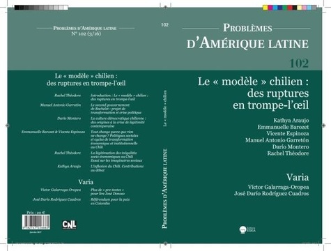 Problèmes d'Amérique latine N° 102 : Le "modèle" chilien : des ruptures en trompe-l'oeil