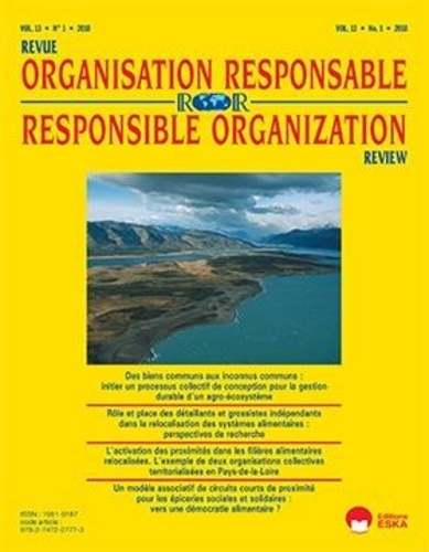 Revue de l'Organisation Responsable N° 1/2018 : L'activation des proximités dans les filières alimen
