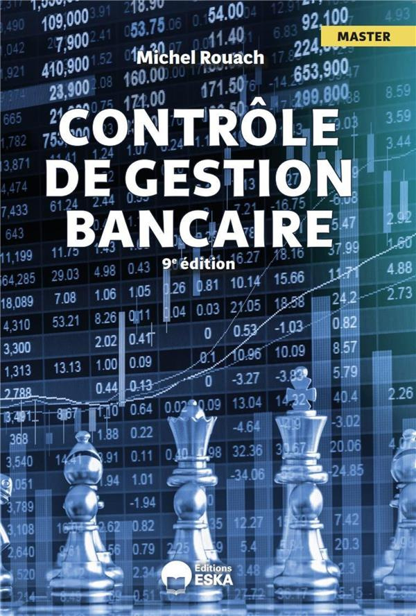 Contrôle de gestion bancaire. 9e édition