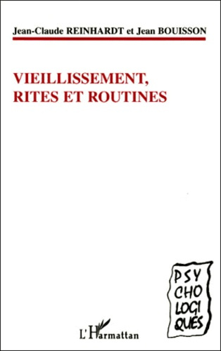 Vieillissement, rites et routines